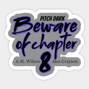 Beware of chapter 8 Sticker